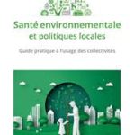 [Nouvelle parution] Santé environnementale et politiques locales – Disponible dès maintenant